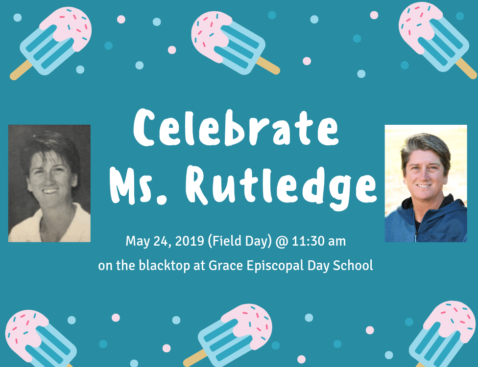 Celebrate Ms. Rutledge